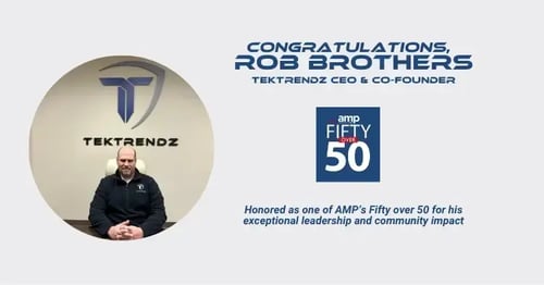 Rob Brothers of TekTrendz named to Fifty Over 50