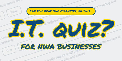 IT quiz for NWA small businesses