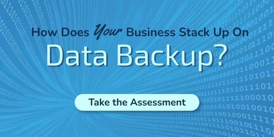 Assessment: How does your Arkansas business stack up with data backup?
