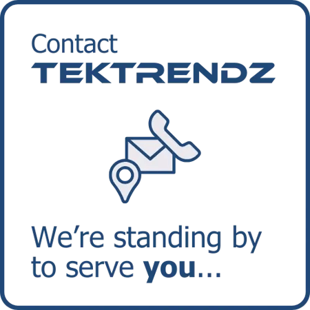 Contact TekTrendz: We're standing by to serve you