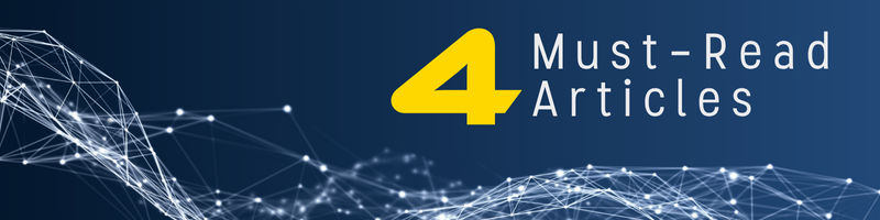 4 must-read articles