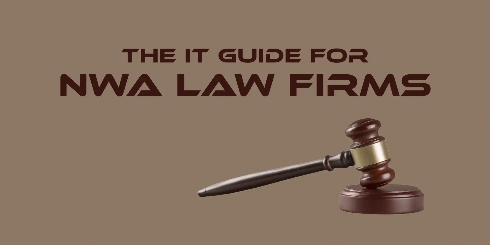The IT guide for NWA law firms