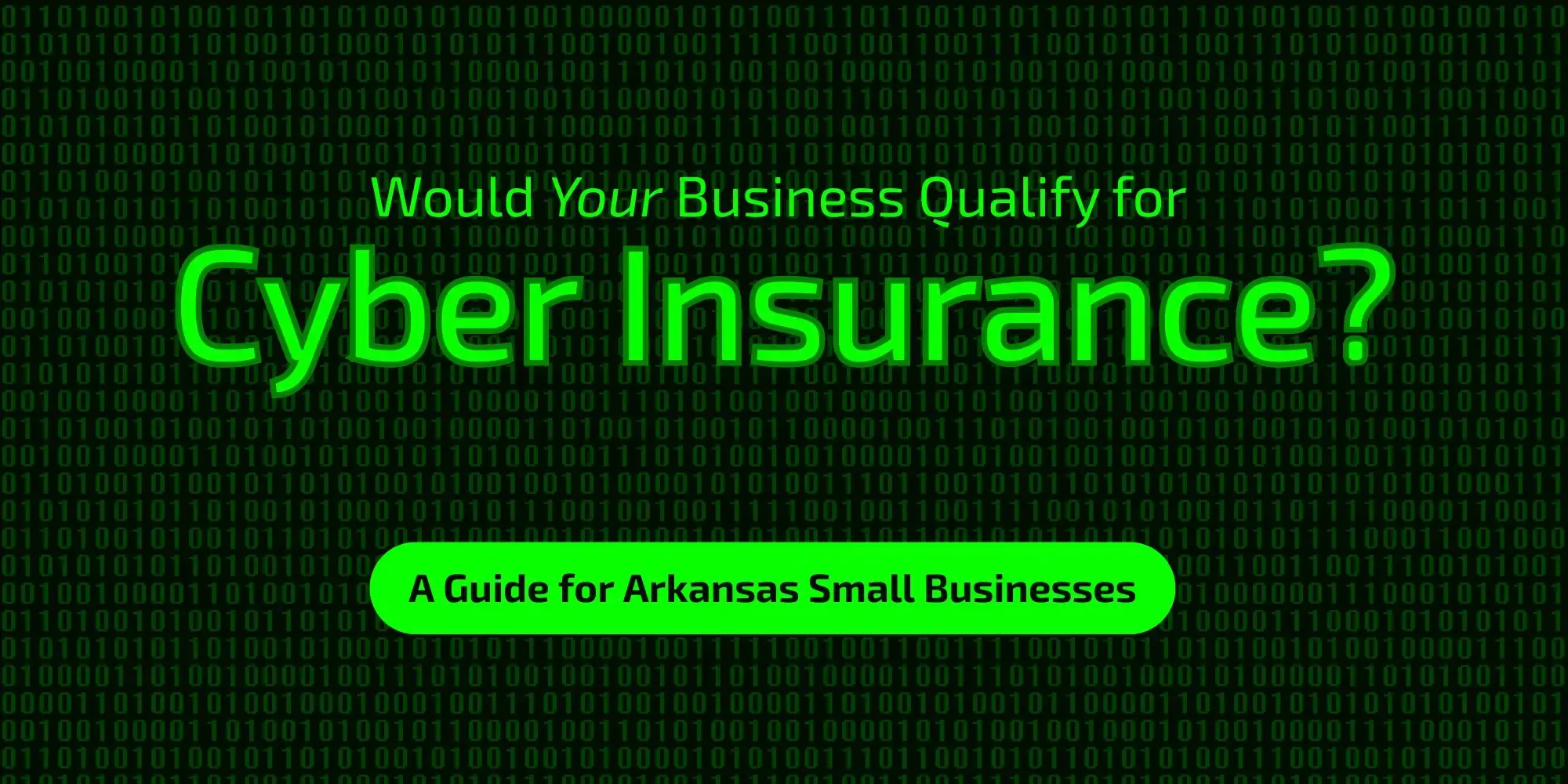 Would your business qualify for cyber insurance?